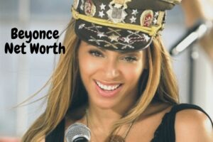 Beyonce Net Worth