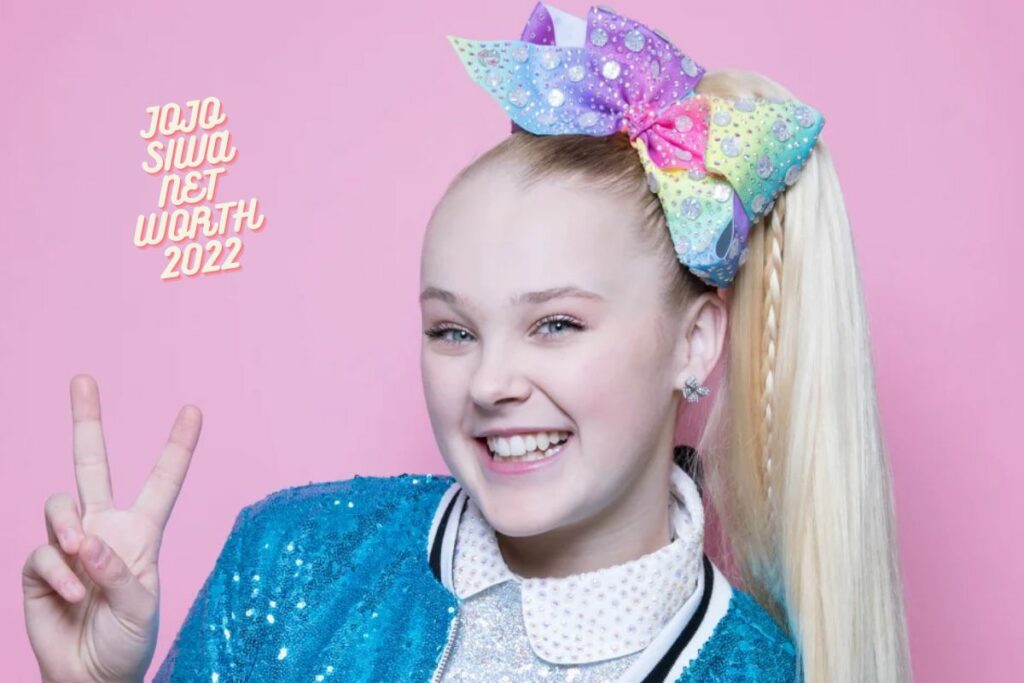 JOJO SIWA NET WORTH 2022