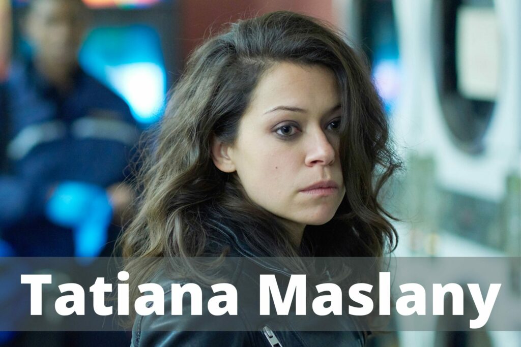 Tatiana Maslany Height, Age, Wiki, Biography, Net Worth, And Facts!