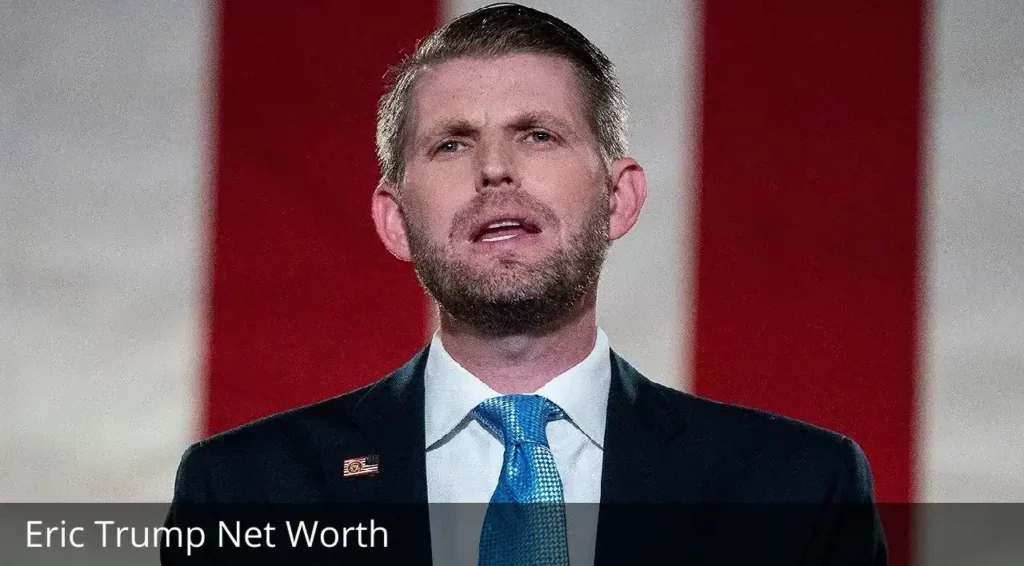 Eric Trump Net Worth