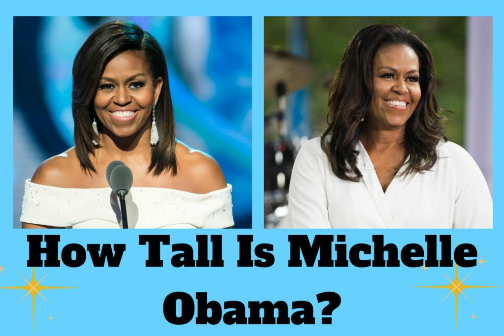 How Tall Is Michelle Obama?