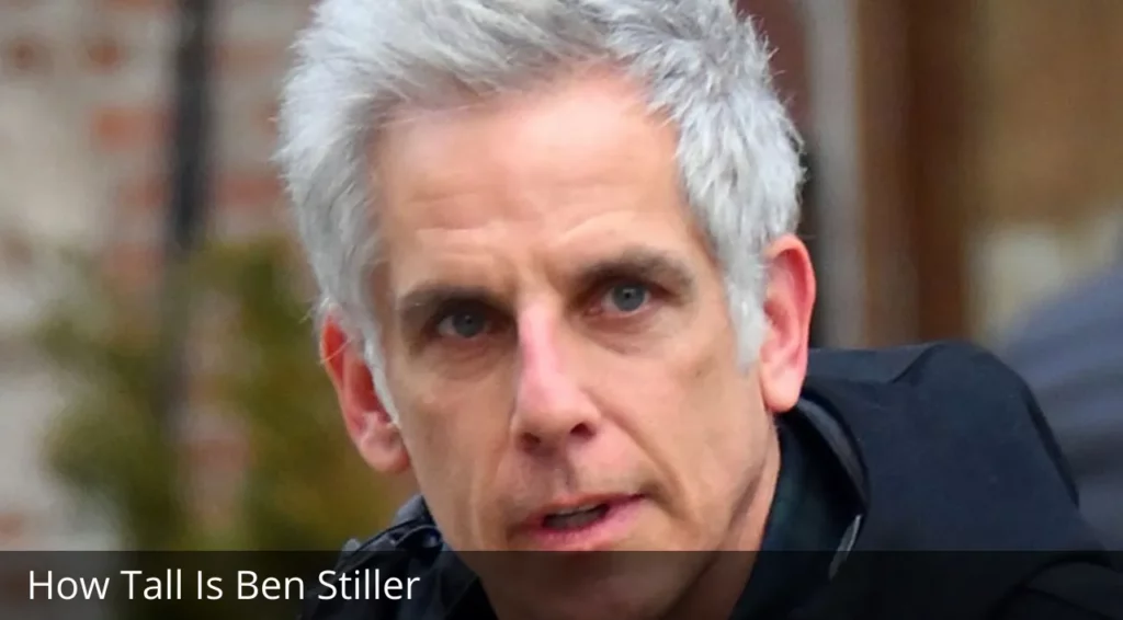 How Tall Is Ben Stiller