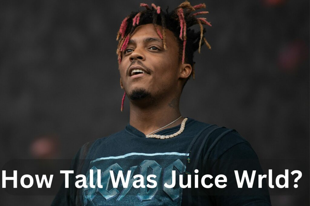 How Tall Was Juice Wrld?