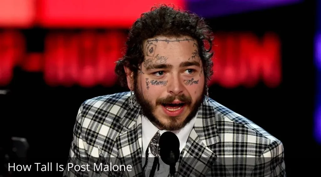 How Tall Is Post Malone?