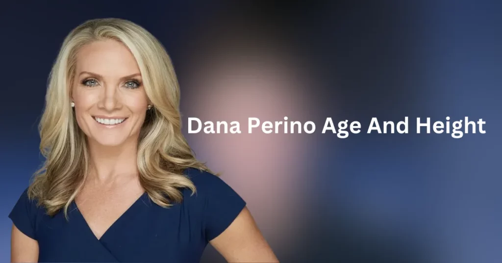 Dana Perino Age And Height