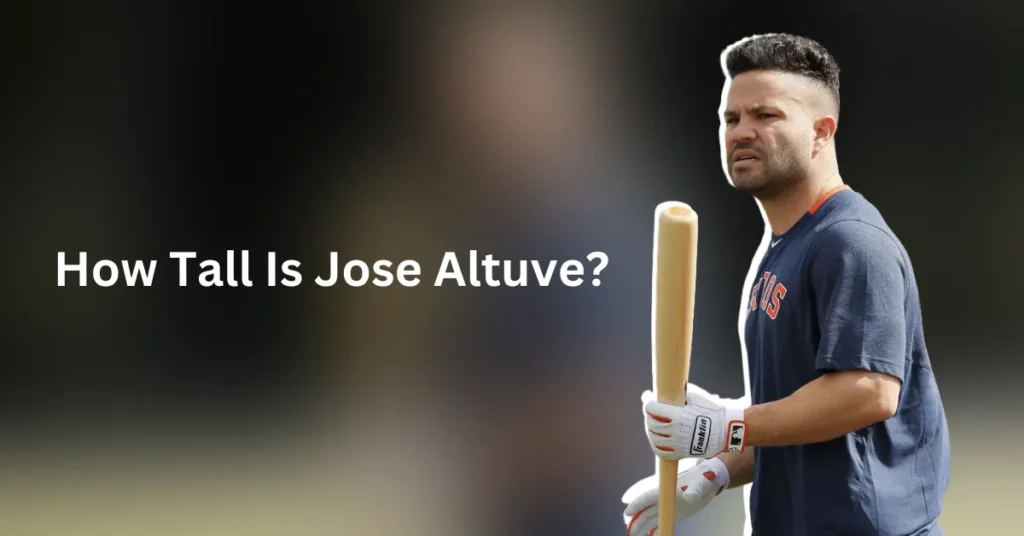 How Tall Is Jose Altuve?