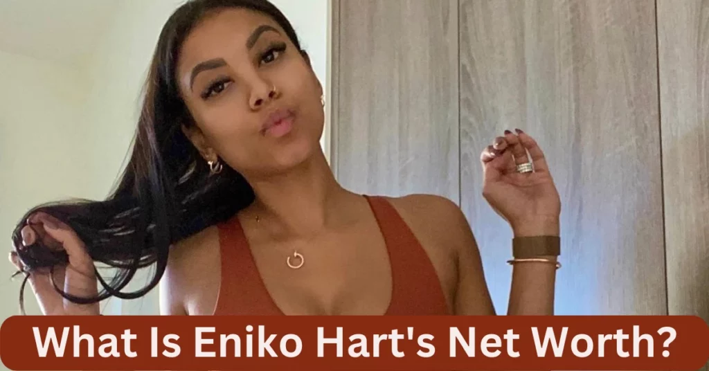 What Is Eniko Hart's Net Worth?