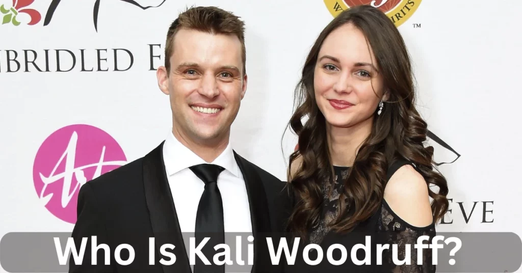 Who Is Kali Woodruff?