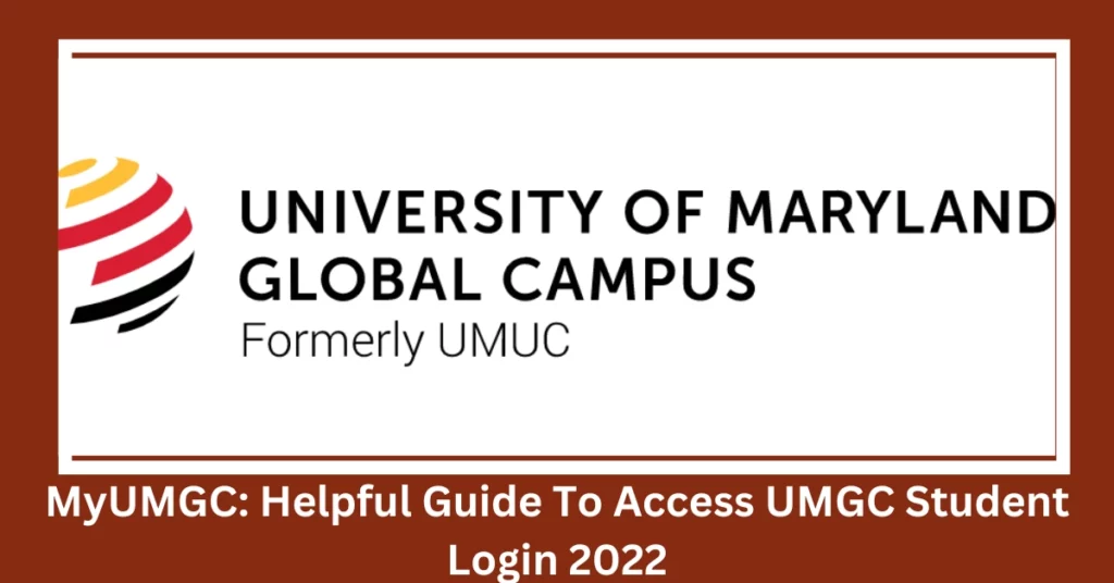 MyUMGC: Helpful Guide To Access UMGC Student Login 2022