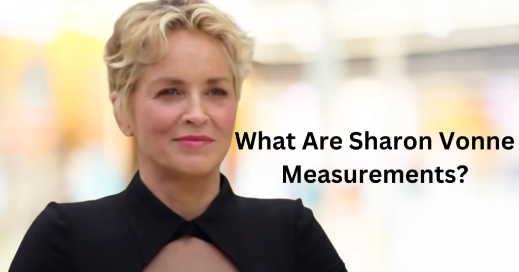 What Are Sharon Vonne Measurements?