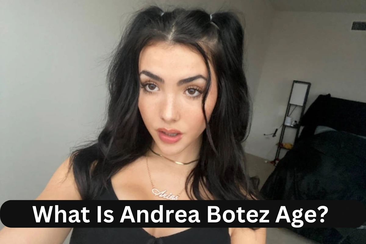 What Is Andrea Botez Age?