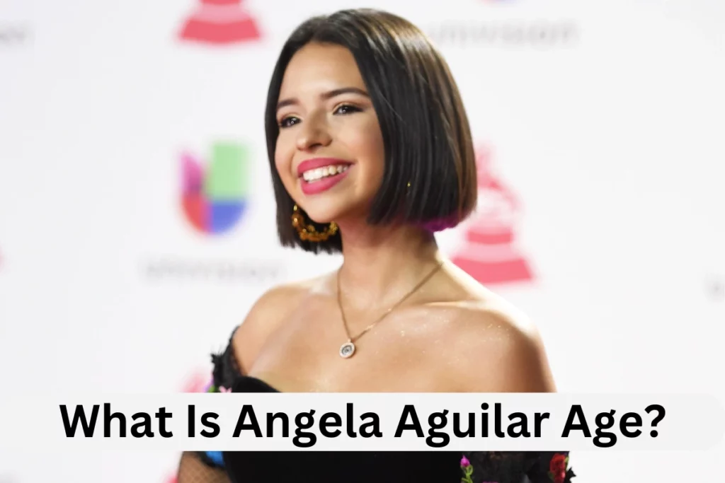 What Is Angela Aguilar Age?