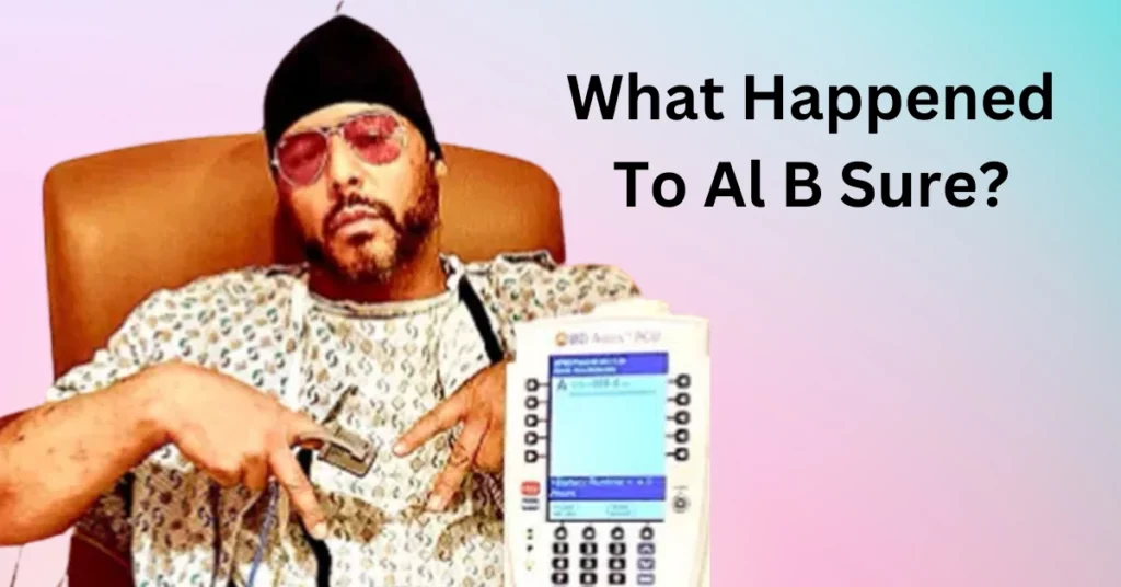 What Happened To Al B Sure?