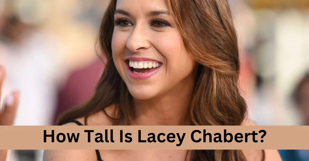 How Tall Is Lacey Chabert?