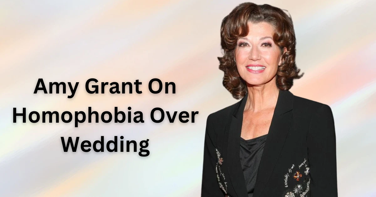 Amy Grant On Homophobia Over Wedding She Defends Her Decision To Hold A Same Sx Wedding In