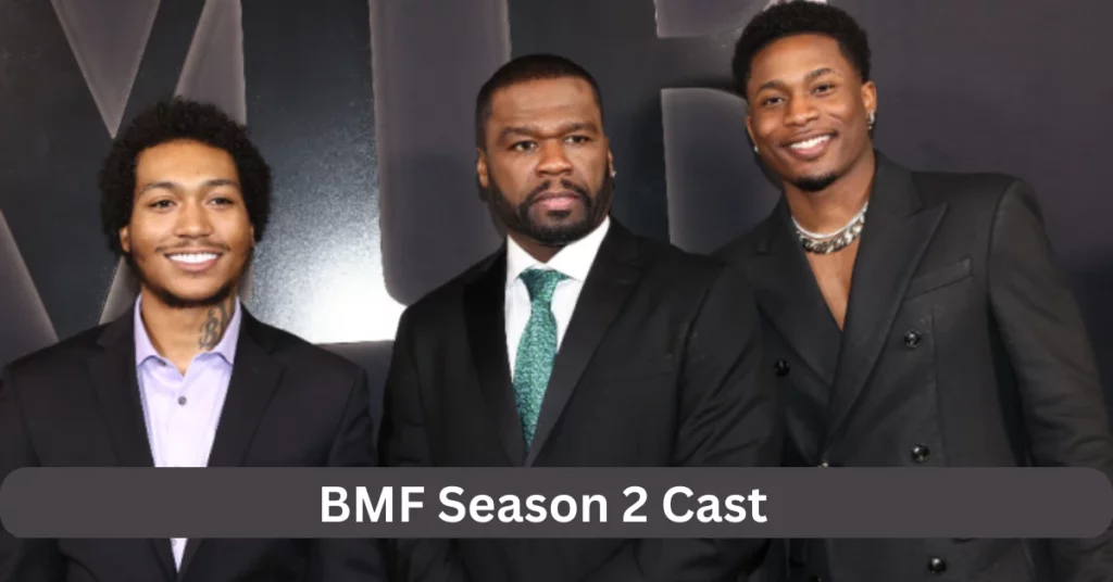 BMF Season 2 Cast