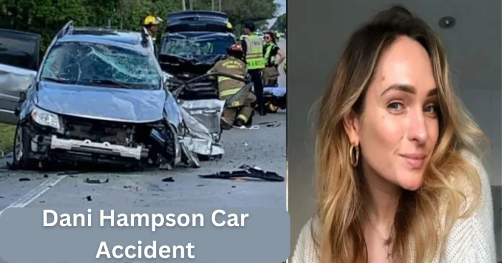 Dani Hampson Car Accident