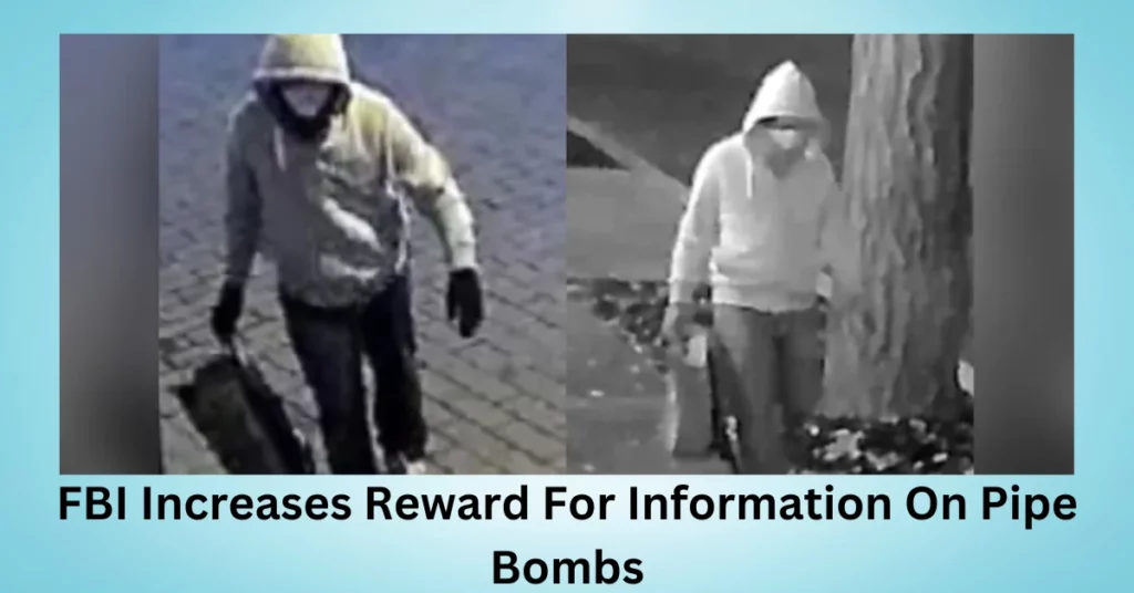 FBI Increases Reward For Information On Pipe Bombs