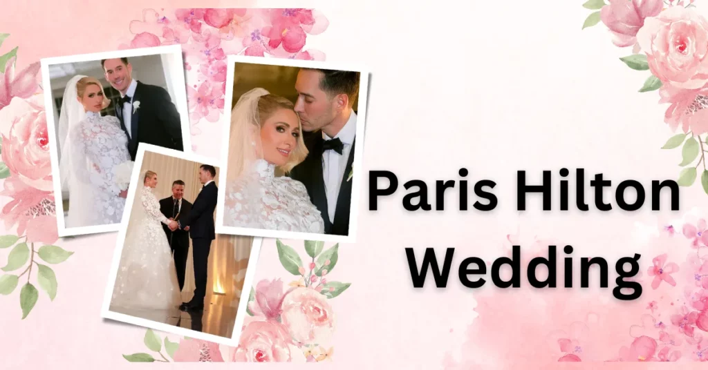 Paris Hilton Wedding