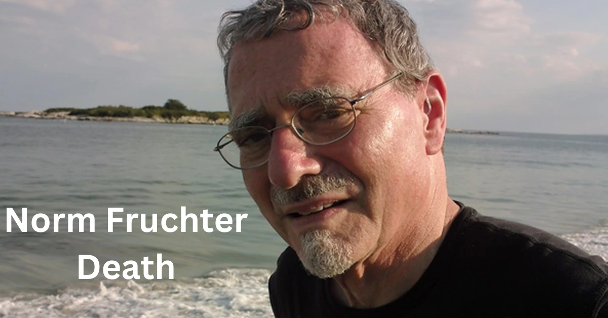 Norm Fruchter Death