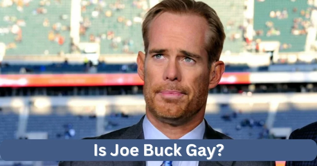 Is Joe Buck Gay?