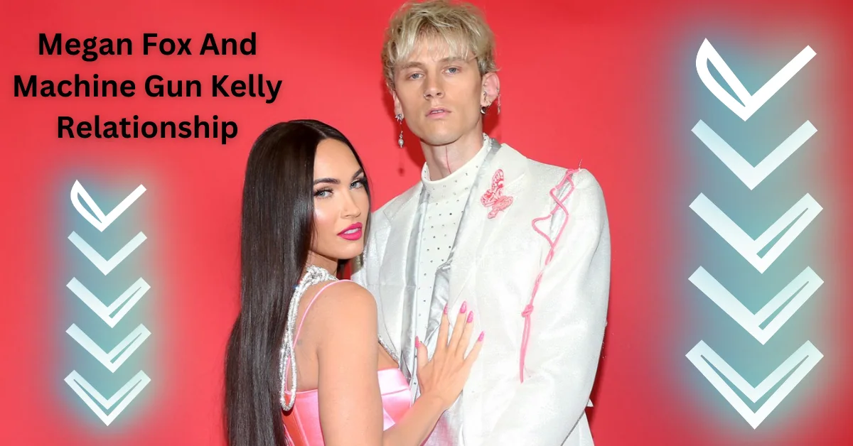 Megan Fox And Machine Gun Kelly Relationship