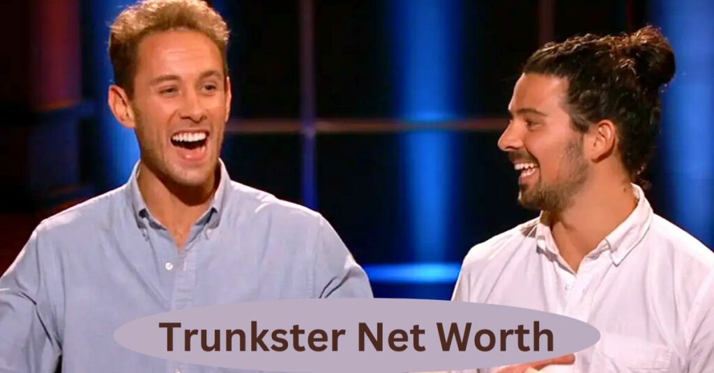 Trunkster Net Worth