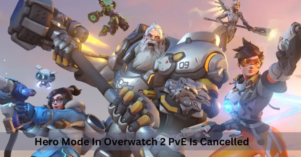 Hero Mode In Overwatch 2 PvE Is Cancelled