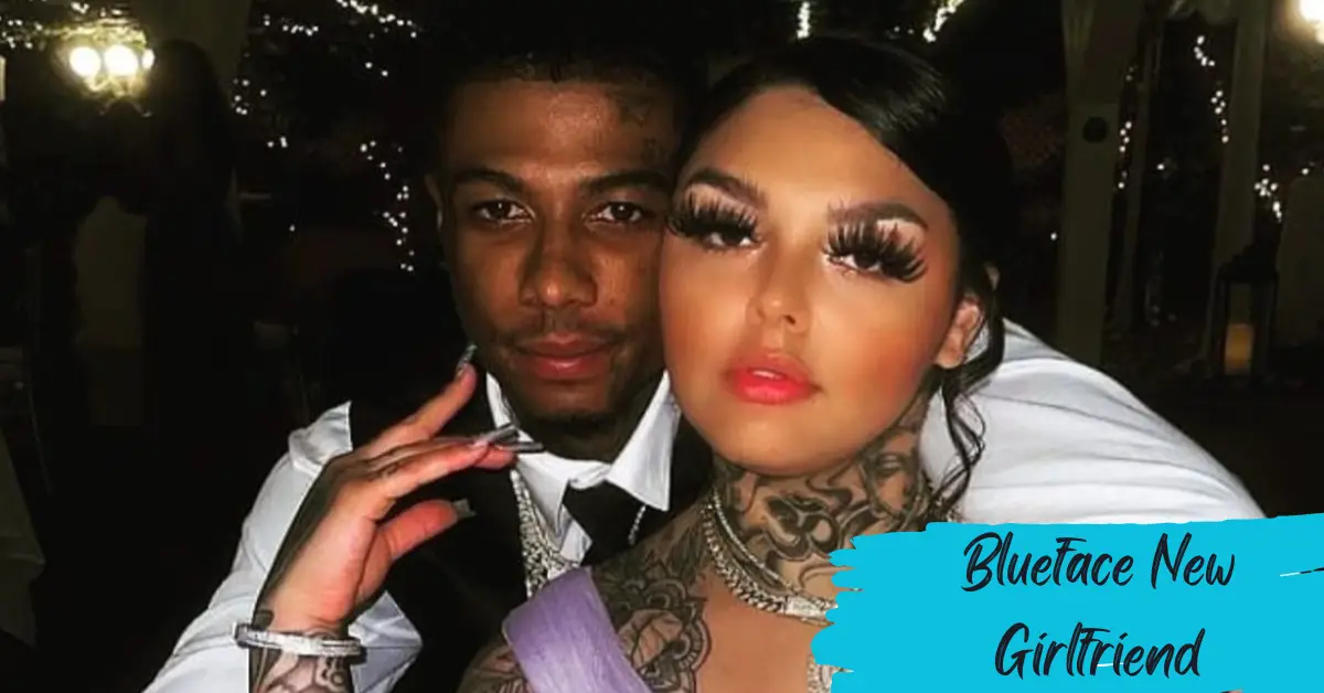 Blueface New Girlfriend