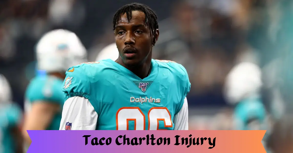 Taco Charlton Injury