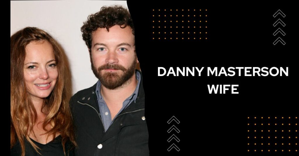 Danny Masterson Wife