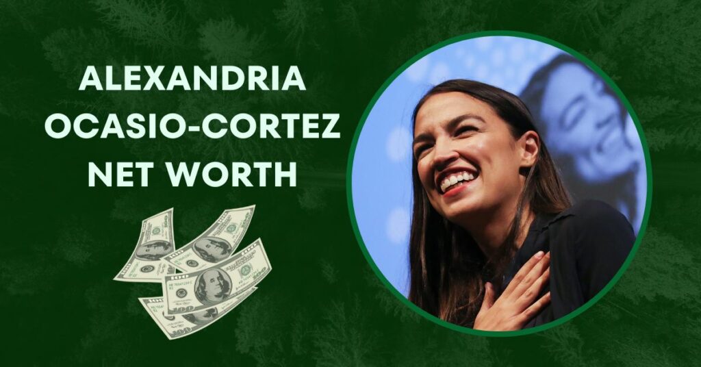 Alexandria Ocasio-Cortez Net Worth