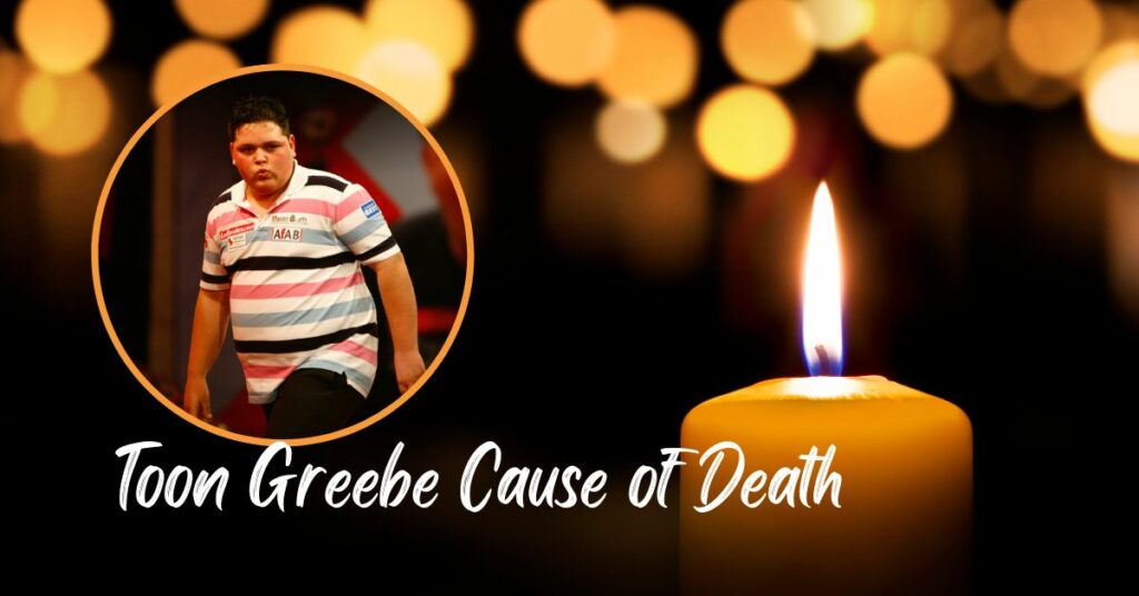 Toon Greebe Cause of Death