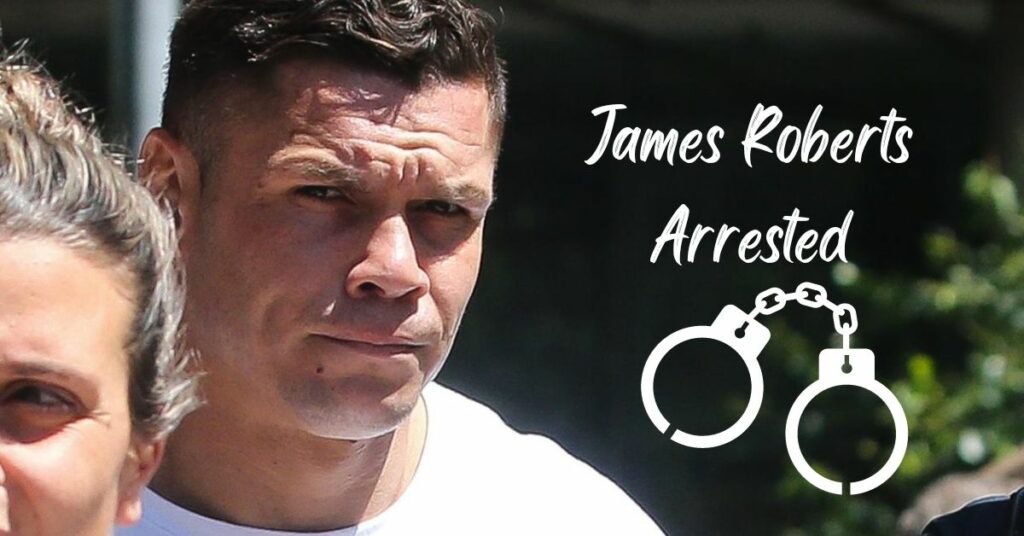 James Roberts Arrested