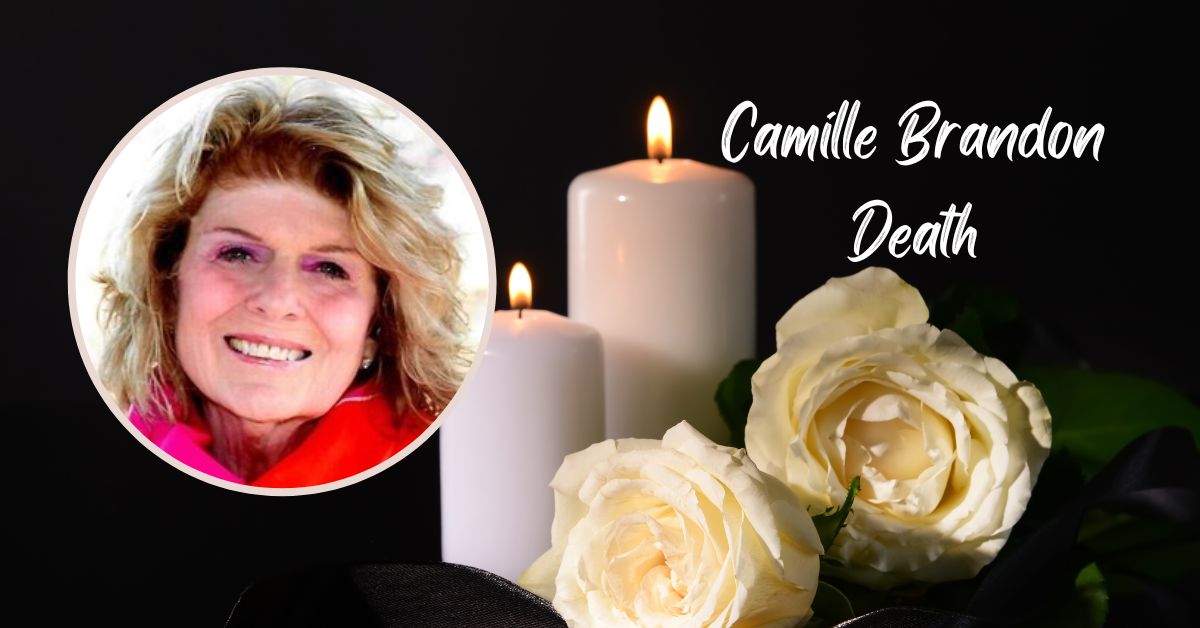 Is Camille Brandon Dead?