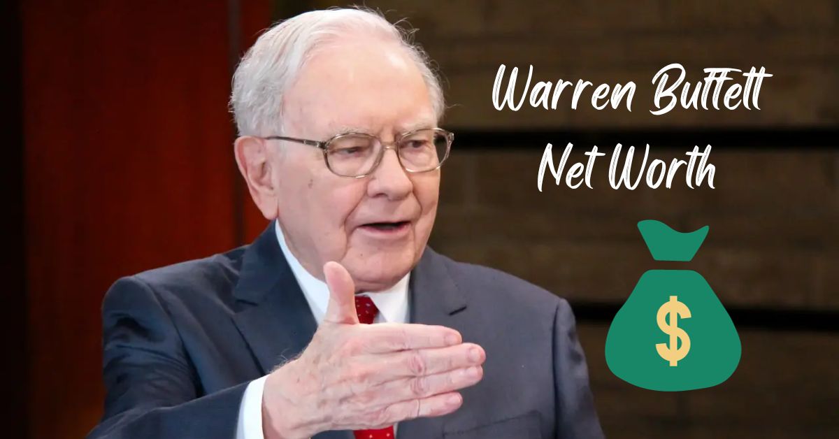 Warren Buffett Net Worth